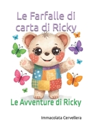 Le Farfalle di carta di Ricky: Le Avventure di Ricky (Italian Edition) B0GM83849L Book Cover