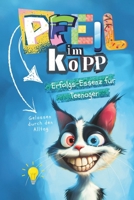 Pfeil Im Kopp: Das ultimative Taschenbuch für gestresste Teenager und Jugendliche!: Mit praktischen Tipps und Tricks, um den tägliche B0CVKMFLF8 Book Cover