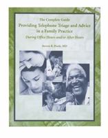 Providing Telephone Triage and Advice in a Family Practice 1581101163 Book Cover