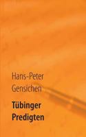 Tübinger Predigten 3744830861 Book Cover