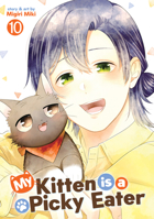 My Kitten is a Picky Eater Vol. 10 B0GQL4TZ3V Book Cover