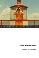 Wes Anderson 0252082729 Book Cover