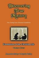 Discovering True Ministry 0989168379 Book Cover