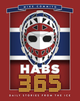 Habs 365: Daily Stories from the Ice (Hockey 365, 4) 1459753577 Book Cover