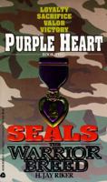 Purple Heart (Seals: The Warrior Breed, Book 2) 0380769697 Book Cover