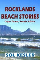 Rocklands Beach Stories: A Regular's Tales 1450567681 Book Cover