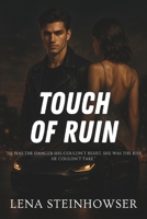 Touch of Ruin B0GSBPTRJT Book Cover