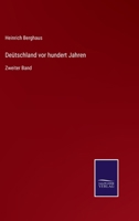 Deütschland vor hundert Jahren: Zweiter Band 3375114087 Book Cover