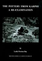 The Pottery from Karphi: A Re-Examination 0904887634 Book Cover