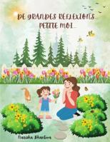 De Grandes Réflexions...Petite moi...: Qui est Dieu pour nous... (Petit moi) (French Edition) B0F66MFR9B Book Cover
