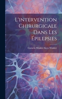 L'intervention Chirurgicale Dans les Épilepsies 1022125680 Book Cover