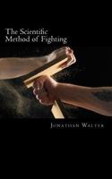 The Scientific Method of Fighting 1475029586 Book Cover