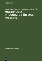 Multimedia-Produkte F�r Das Internet: Psychologische Gestaltungsgrundlagen 3486257471 Book Cover