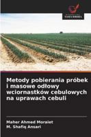 Metody pobierania próbek i masowe odlowy wciornastków cebulowych na uprawach cebuli (Polish Edition) 620388555X Book Cover