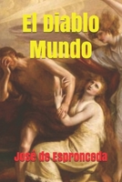 El Diablo Mundo: Poema... 1270890123 Book Cover