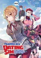 Trapped in a Dating Sim: The World of Otome Games Is Tough for Mobs (Manga) Vol. 8 1685799213 Book Cover
