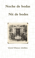 Noche de bodas - Nit de bodes 1326925091 Book Cover