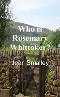 Who is Rosemary Whittaker? 1788764625 Book Cover