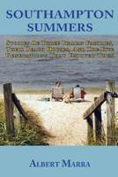 Southampton Summers: Stories of Three Italian Families, Their Beach Houses, and the Five Generations That Enjoyed Them 1793930635 Book Cover