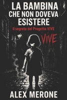La bambina che non doveva esistere (Italian Edition) B0GPPVQ2LB Book Cover