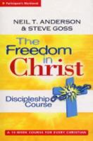 The Freedom In Christ: Discipleship Group Workbook 1854246542 Book Cover