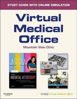 Virtual Medical Office for Kinn's the Medical Assistant (User Guide and Access Code): An Applied Learning Approach 1437724051 Book Cover