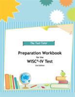 Preparation Workbook for the Wisc-IV Test 0982870892 Book Cover