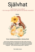 Självhat: Varför hatar vi oss själva? -Hur man går vidare från självhat och återfår sinnesfrid (Swedish Edition) B0F2KYXG6C Book Cover