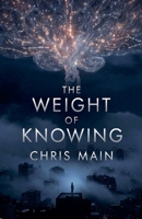 The Weight Of Knowing (5) B0GPBQH8F9 Book Cover