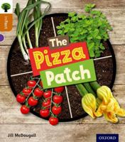 Oxford Reading Tree Infact: Level 8: The Pizza Patch 0198308108 Book Cover