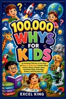 100,000 Whys for Kids B0H9X8DVZ1 Book Cover