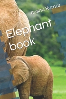 Elephant book B09SHRXSMD Book Cover