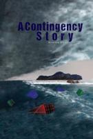 A Contingency Story 1944680241 Book Cover