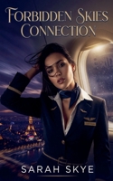 Forbidden Skies Connection B0HC6K391C Book Cover