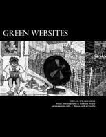 Green websites: Organizations - Portals - Newspapers - Magazines & TV 1494458101 Book Cover