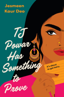 TJ Powar Has Something to Prove 0593403398 Book Cover