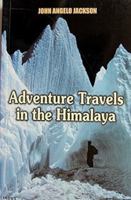 Adventure Travels in the Himalayas 8173871752 Book Cover