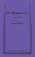 Die Mommie Die 0573623600 Book Cover