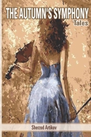 The Autumn's Symphony: Collection of Short Stories null Book Cover