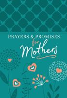 Prayers  Promises for Mothers 1424556589 Book Cover