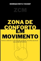 Zona de Conforto em Movimento (Portuguese Edition) B0CHKZ8478 Book Cover