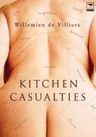 Kitchen Casualties 1919931120 Book Cover
