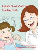 Leila's First Visit to the Dentist 0996491120 Book Cover