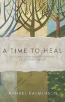 A Time to Heal: The Rebbe's Response to Loss & Tragedy 0826690017 Book Cover