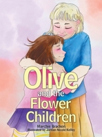 Olive and the Flower Children 1665702877 Book Cover