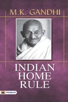Hind Swaraj or Indian Home Rule 8172290713 Book Cover
