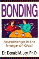 Bonding 0849930766 Book Cover