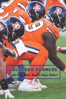 Colorado Broncos: Do You Know Much About the Denver Broncos? B0BJYM7XCS Book Cover