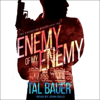 Enemy of My Enemy B08ZB6S9SP Book Cover