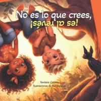 No es lo que crees, ¡es al revés! (Spanish Edition) 1598354809 Book Cover